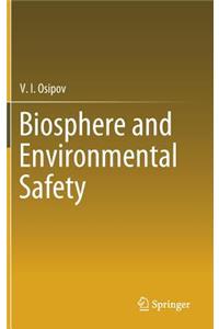 Biosphere and Environmental Safety