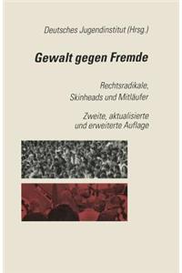 Gewalt Gegen Fremde