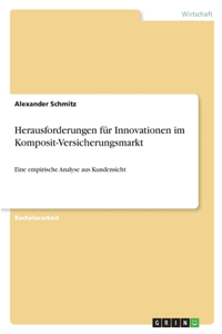 Herausforderungen für Innovationen im Komposit-Versicherungsmarkt