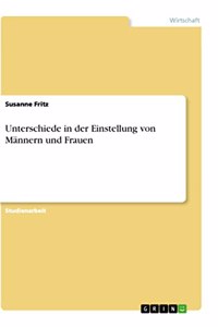 Unterschiede in der Einstellung von Männern und Frauen