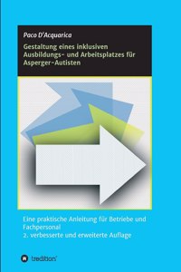 Gestaltung eines inklusiven Ausbildungs- und Arbeitsplatzes für Asperger-Autisten