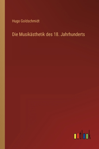 Die Musikästhetik des 18. Jahrhunderts