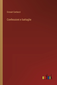 Confessioni e battaglie