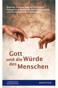 Gott Und Die Wurde Des Menschen