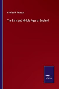 The Early and Middle Ages of England