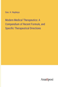 Modern Medical Therapeutics