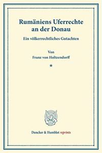 Rumaniens Uferrechte an Der Donau