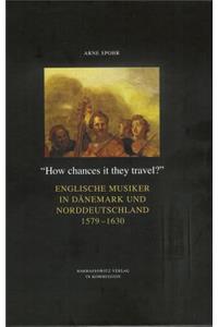How Chances It They Travel?