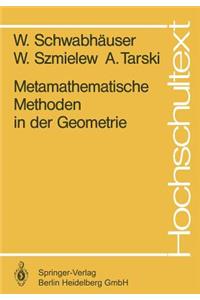 Metamathematische Methoden in Der Geometrie