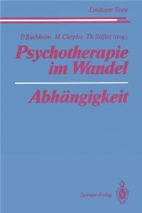 Psychotherapie Im Wandel Abhängigkeit