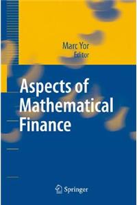 Aspects of Mathematical Finance