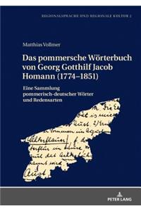 pommersche Woerterbuch von Georg Gotthilf Jacob Homann (1774-1851)