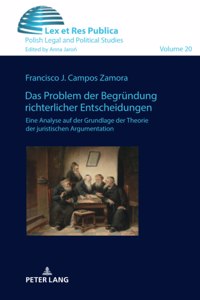 Das Problem der Begruendung richterlicher Entscheidungen.