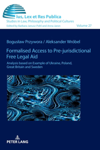 Formalised Access to Pre-Jurisdictional Free Legal Aid.