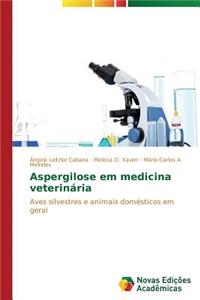 Aspergilose em medicina veterinária