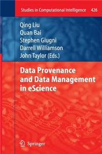 Data Provenance and Data Management in Escience