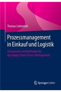 Prozessmanagement in Einkauf Und Logistik