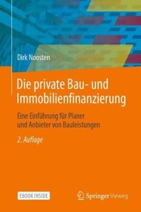 Die Private Bau- Und Immobilienfinanzierung