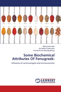 Some Biochemical Attributes Of Fenugreek