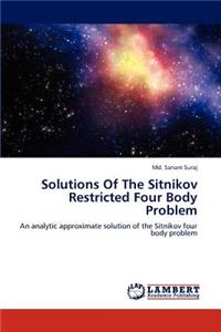 Solutions Of The Sitnikov Restricted Four Body Problem