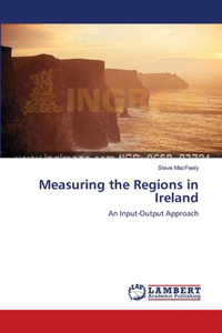 Measuring the Regions in Ireland