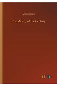 Malady of the Century