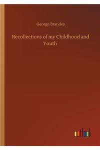 Recollections of my Childhood and Youth