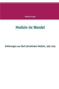 Medizin im Wandel