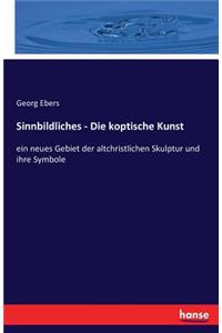 Sinnbildliches - Die koptische Kunst