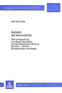 Aesthetik als Vernunftkritik
