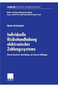 Individuelle Risikohandhabung Elektronischer Zahlungssysteme