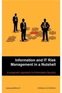 Information and It Risk Management in a Nutshell
