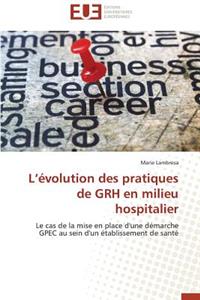 L �volution Des Pratiques de Grh En Milieu Hospitalier