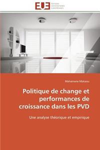 Politique de Change Et Performances de Croissance Dans Les Pvd