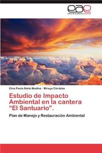 Estudio de Impacto Ambiental en la cantera 