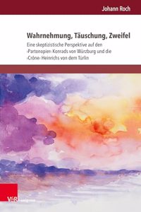 Wahrnehmung, Täuschung, Zweifel