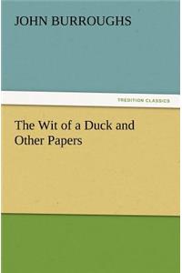 The Wit of a Duck and Other Papers