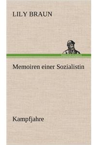 Memoiren Einer Sozialistin - Kampfjahre