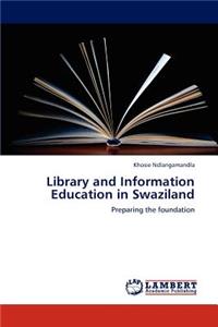 Library and Information Education in Swaziland