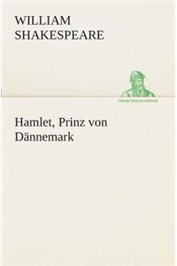 Hamlet, Prinz von Dännemark