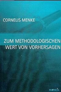 Zum Methodologischen Wert Von Vorhersagen