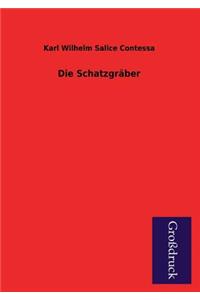 Die Schatzgraber