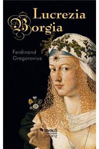 Lucrezia Borgia