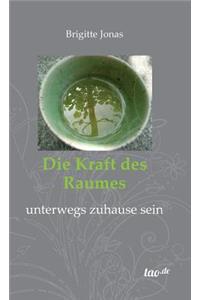 Kraft des Raumes