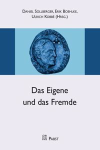 Das Eigene Und Das Fremde