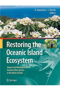 Restoring the Oceanic Island Ecosystem