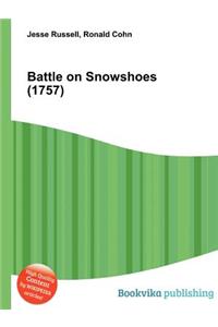 Battle on Snowshoes (1757)