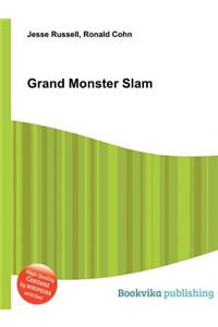 Grand Monster Slam