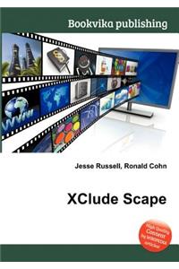 Xclude Scape