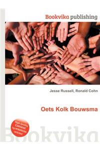 Oets Kolk Bouwsma